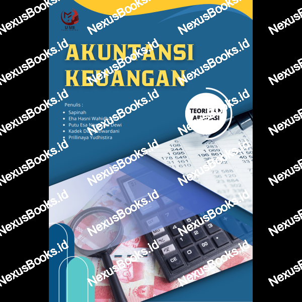 AKUNTANSI KEUANGAN :  TEORI DAN APLIKASI 