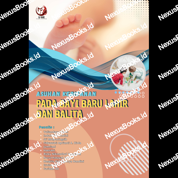 ASUHAN KEBIDANAN PADA BAYI BARU LAHIR  DAN BALITA