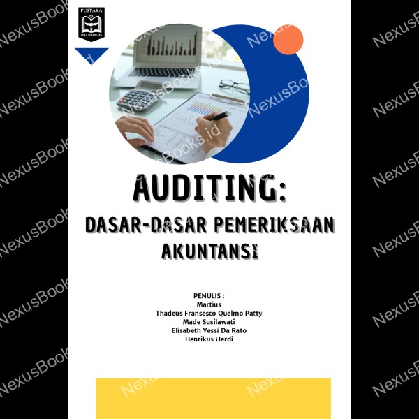 AUDITING: DASAR-DASAR PEMERIKSAAN AKUNTANSI