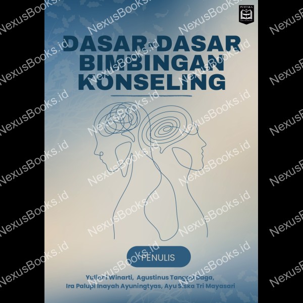 DASAR-DASAR BIMBINGAN KONSELING