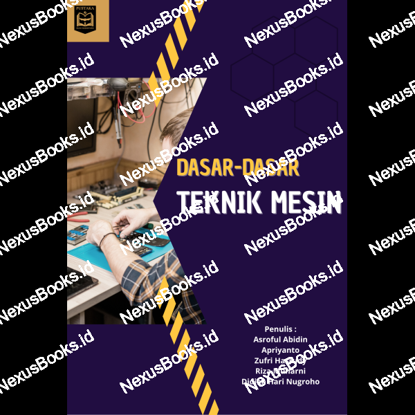 DASAR-DASAR TEKNIK MESIN
