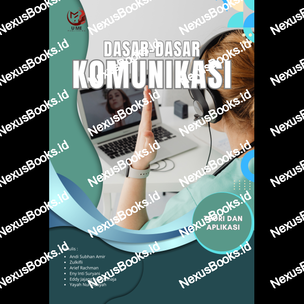 DASAR -DASAR KOMUNIKASI :  TEORI DAN APLIKASI 