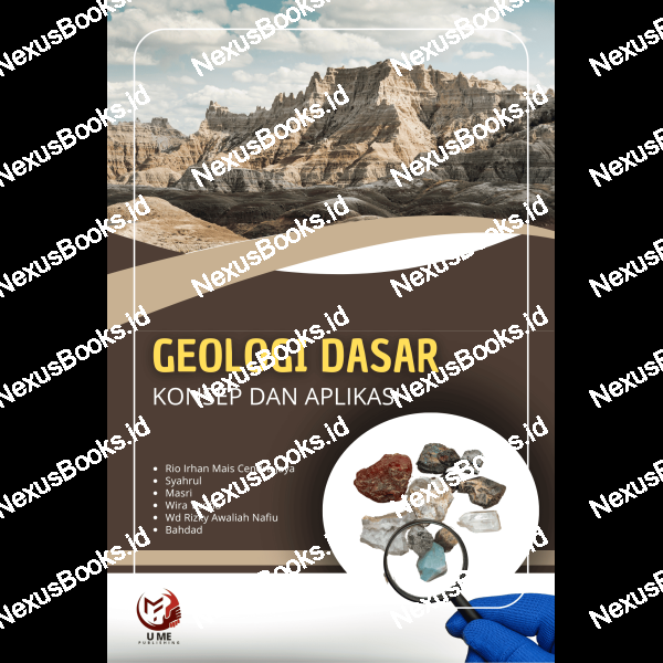 GEOLOGI DASAR : KONSEP DAN  APLIKASI  