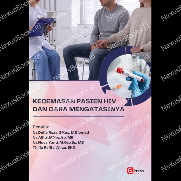 KECEMASAN PASIEN HIV DAN CARA  MENGATASINYA