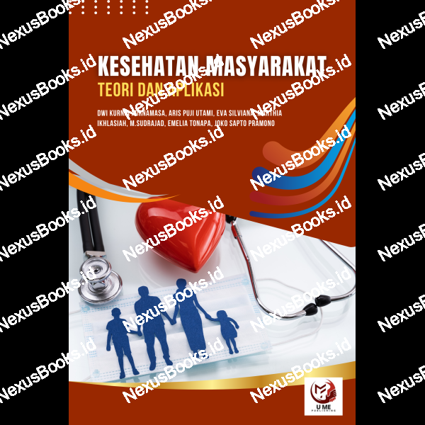 KESEHATAN MASYARAKAT :  TEORI DAN APLIKASI
