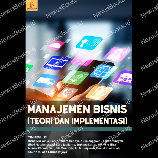 MANAJEMEN BISNIS (TEORI DAN  IMPLEMENTASI)