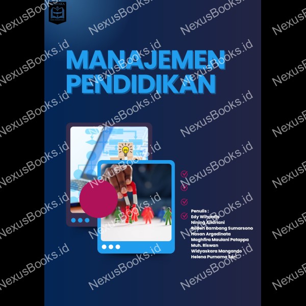 MANAJEMEN PENDIDIKAN: TEORI DAN PRAKTIK