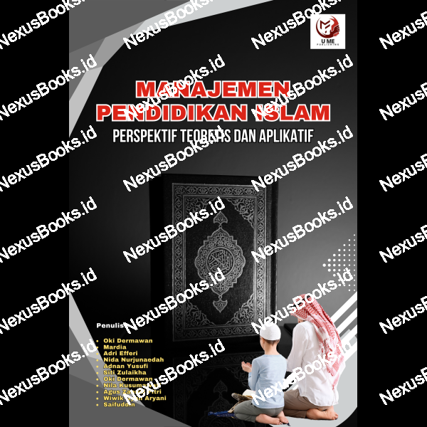 MANAJEMEN PENDIDIKAN ISLAM:  PERSPEKTIF TEORETIS DAN  APLIKATIF 