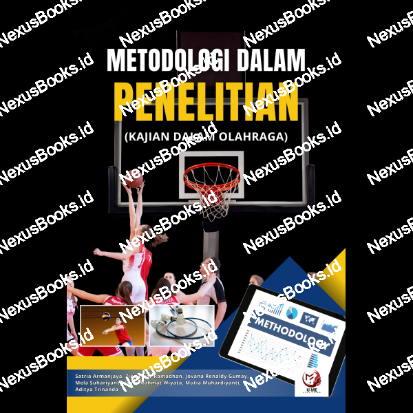 METODOLOGI DALAM  PENELITIAN (KAJIAN  DALAM OLAHRAGA)
