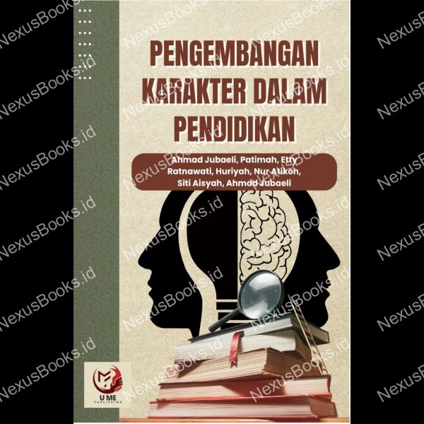 PENGEMBANGAN KARAKTER DALAM  PENDIDIKAN