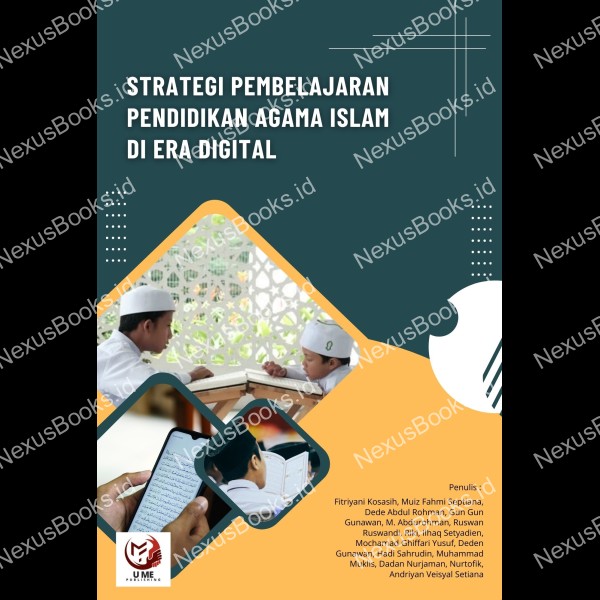 STRATEGI PEMBELAJARAN  PENDIDIKAN AGAMA ISLAM  (PAI) DI ERA DIGITAL 