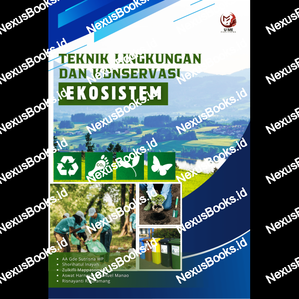 TEKNIK LINGKUNGAN  DAN KONSERVASI  EKOSISTEM 